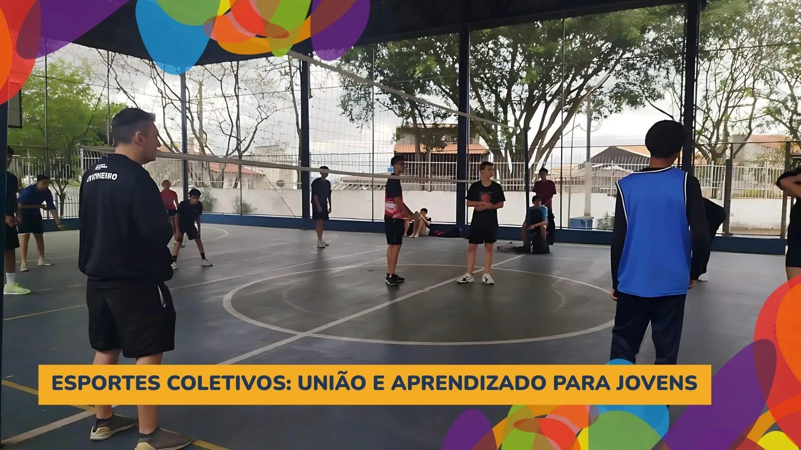 Esportes coletivos: união e aprendizado para jovens