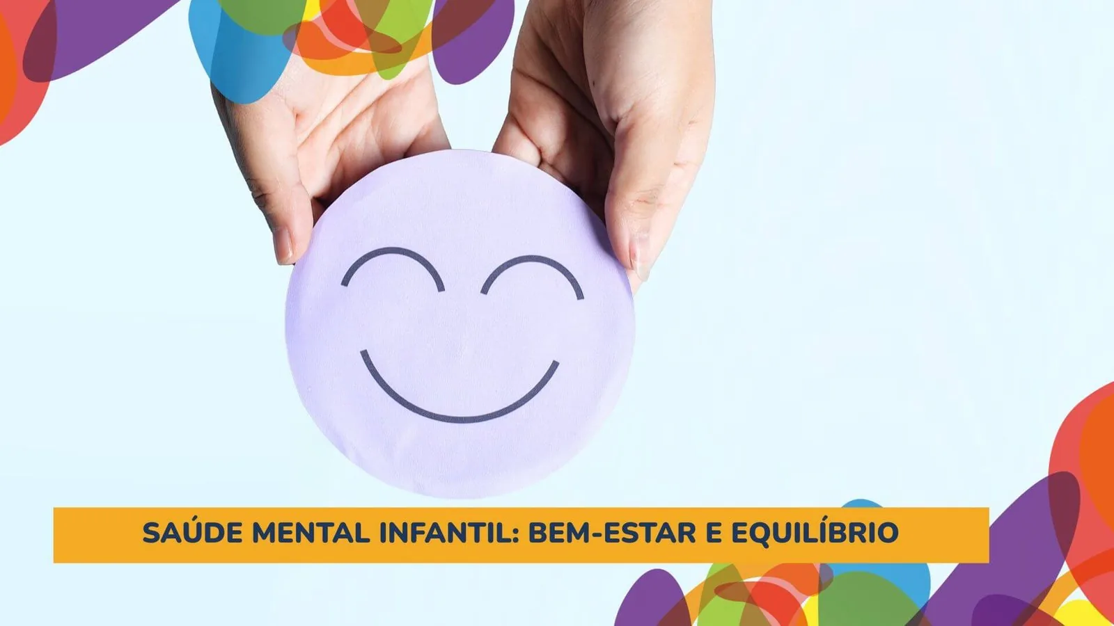 Saúde mental infantil: bem-estar e equilíbrio